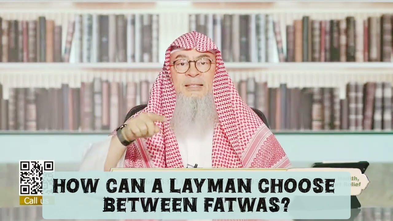 How can a layman choose between fatwas? #islam #islamic #quran #sunnah #allah #hijab assim al hakeem