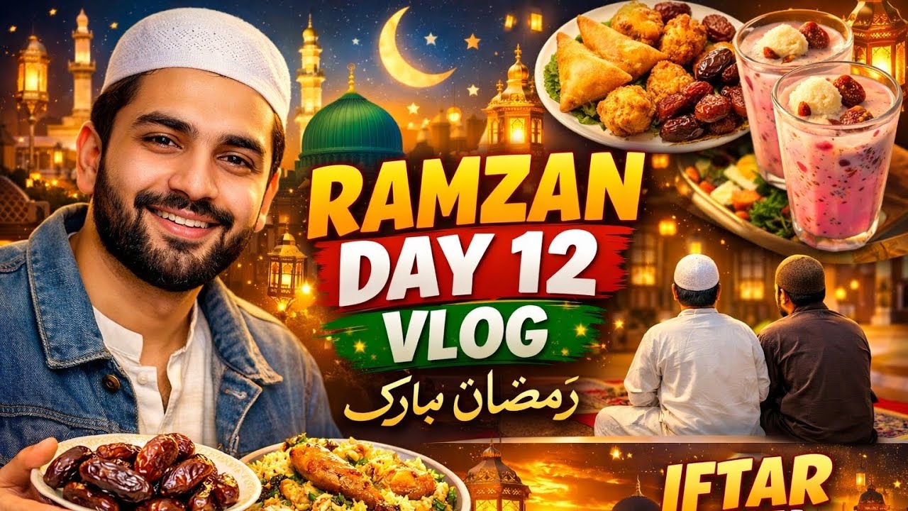 Ramzan Day 12 Vlog | Sehri to Iftar Routine 🌙 | Blessed Ramadan Moments ✨