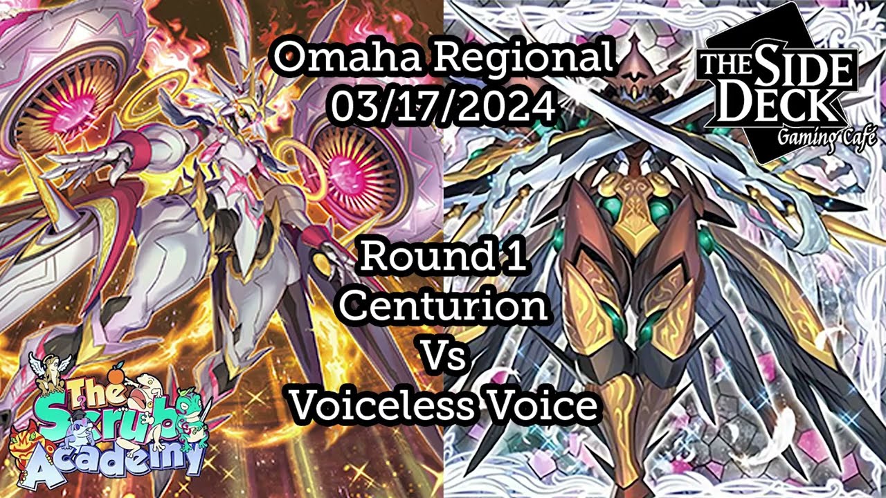 Centurion Vs Voiceless Voice | Yu-Gi-Oh! | Feature Match | Omaha Regional 03/17/2024 | Round 1