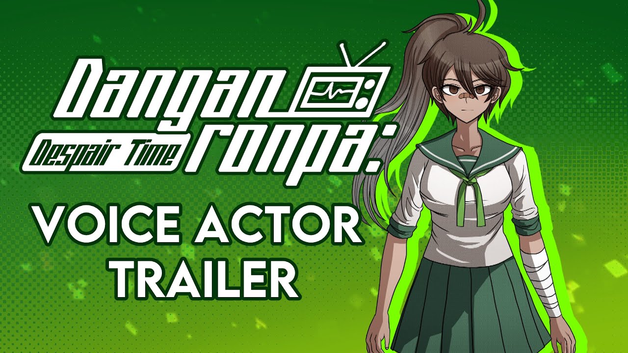Danganronpa: Despair Time — Трейлер с актёрами озвучки