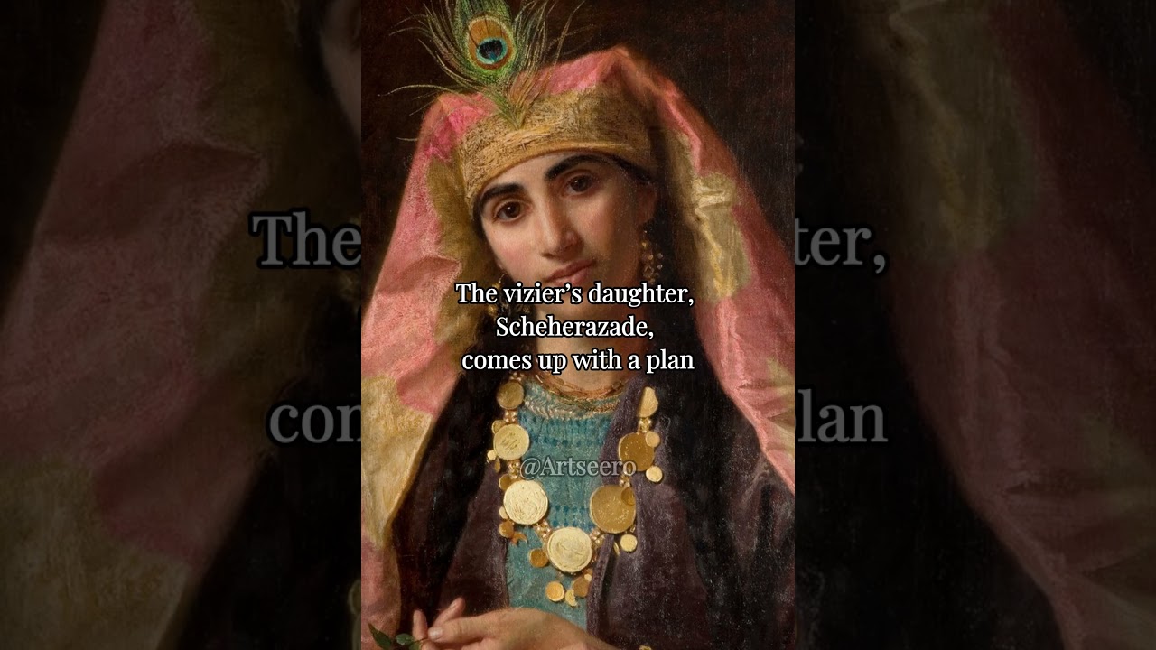The 1001 Nights Tale Was Real: The Story of Scheherazade #history #art #fairytales #Scheherazade