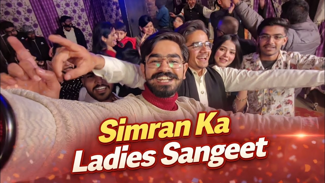 Simran ke Ladies Sangeet | Full Vlog | 