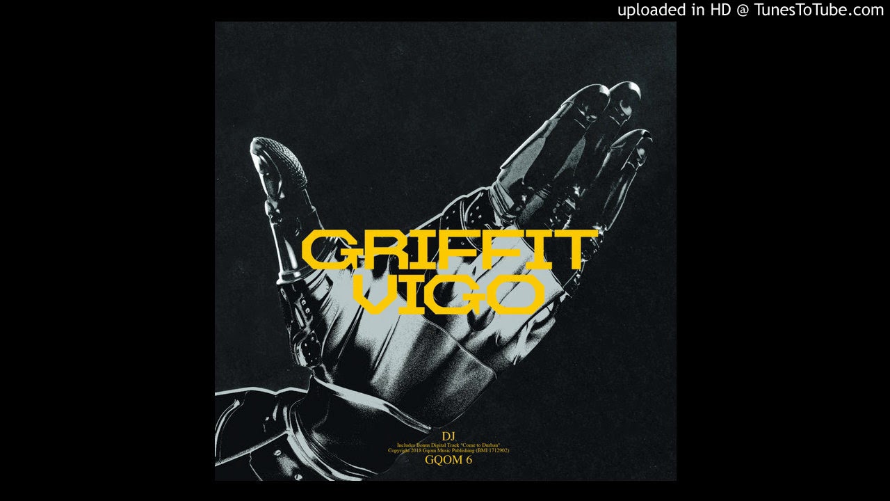 Griffit Vigo - Gqom 6 (remastered 2018)