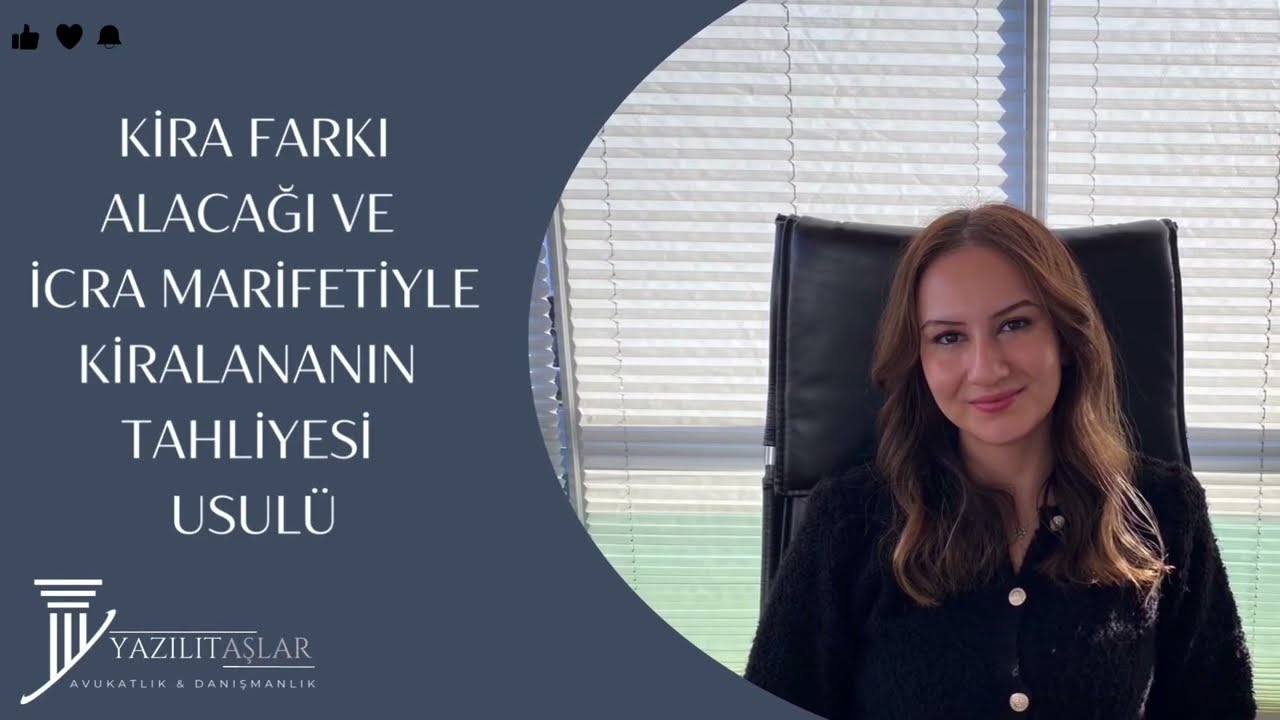 SORUNLU KİRACI EN KOLAY NASIL TAHLİYE EDİLİR? İCRA MARİFETİYLE TAŞINMAZ TAHLİYESİ