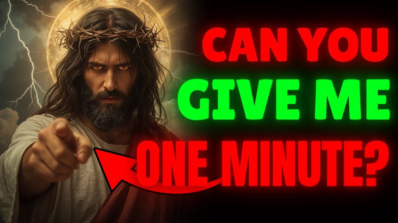 God's Says: Listen To Me - Just One Minute | God's Message Now