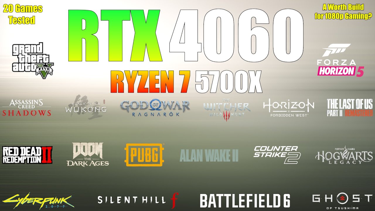 RTX 4060 + Ryzen 7 5700X - 20 Games Tested - A Worth Build for 1080p Gaming?