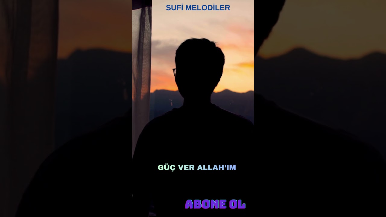 Güç ver Allah'ım-Diriliş Muştuları- Sufi Melodiler 