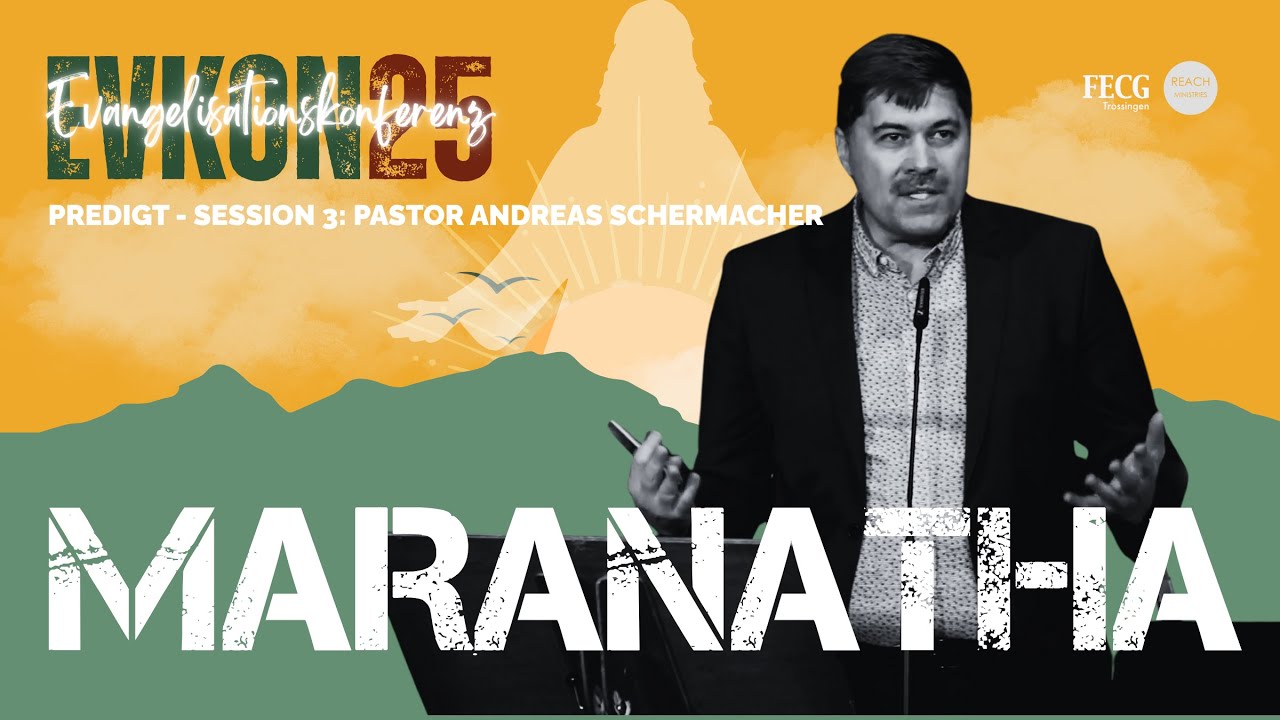 EvKon25 I Session 3 I Predigt: Pastor Andreas Schermacher l “...macht zu Jüngern…”