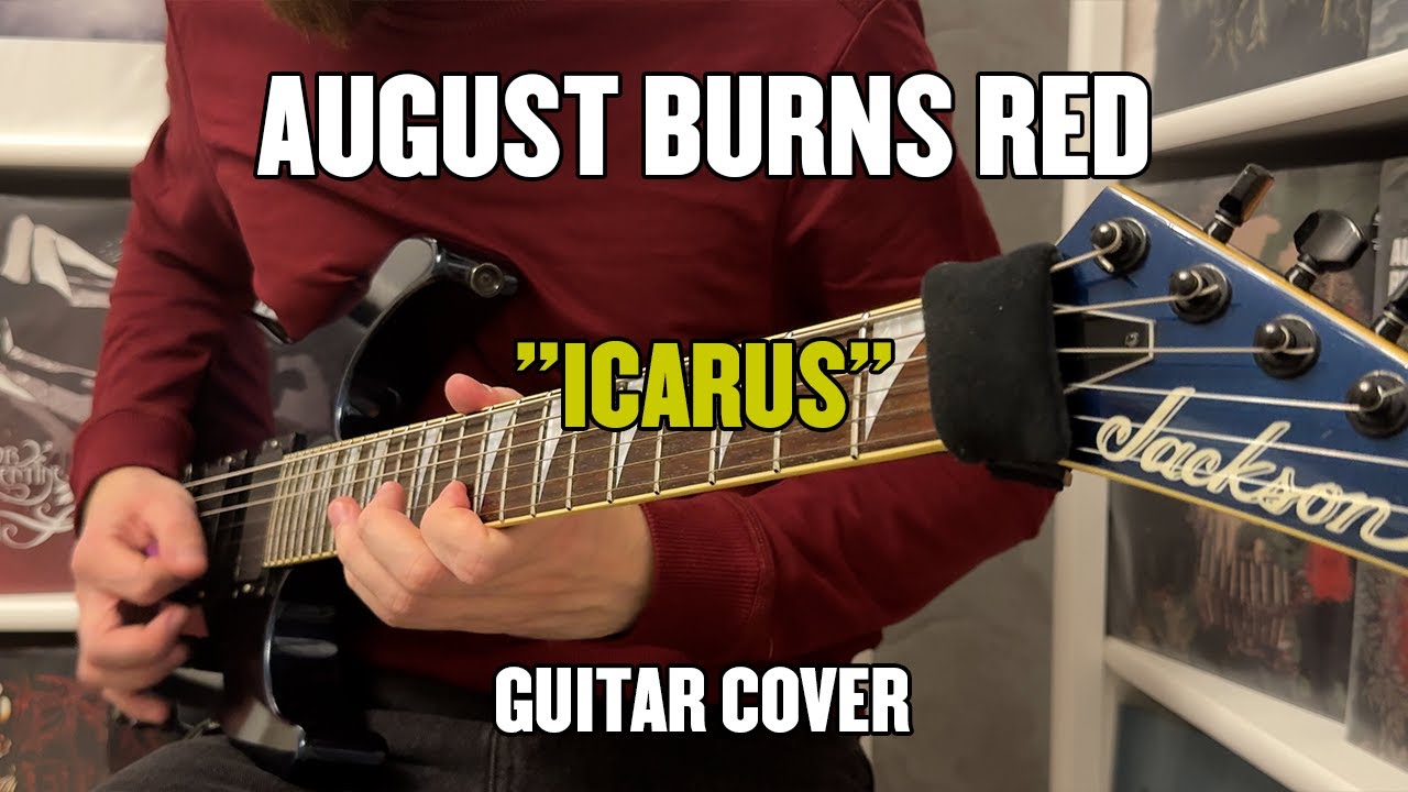 August Burns Red - Icarus (Guitar Cover + Tab)