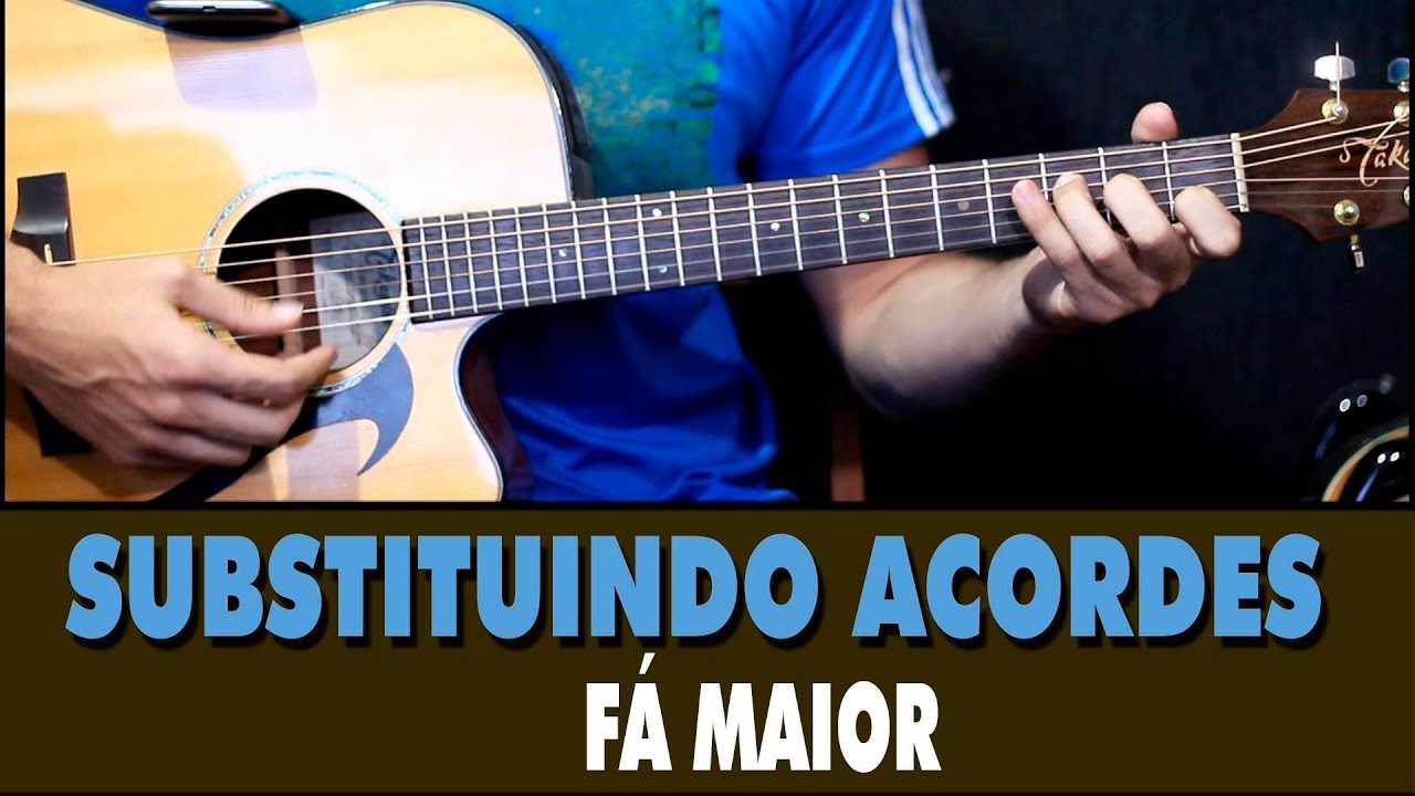 SUBSTITUINDO ACORDES!!! Fá Maior sem pestana e outras formas Simples