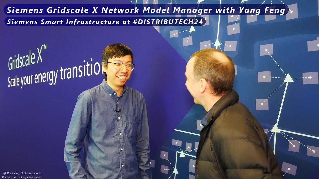 Siemens Gridscale X&trade; Network Model Manager with Yang Feng ... #DISTRIBUTECH24