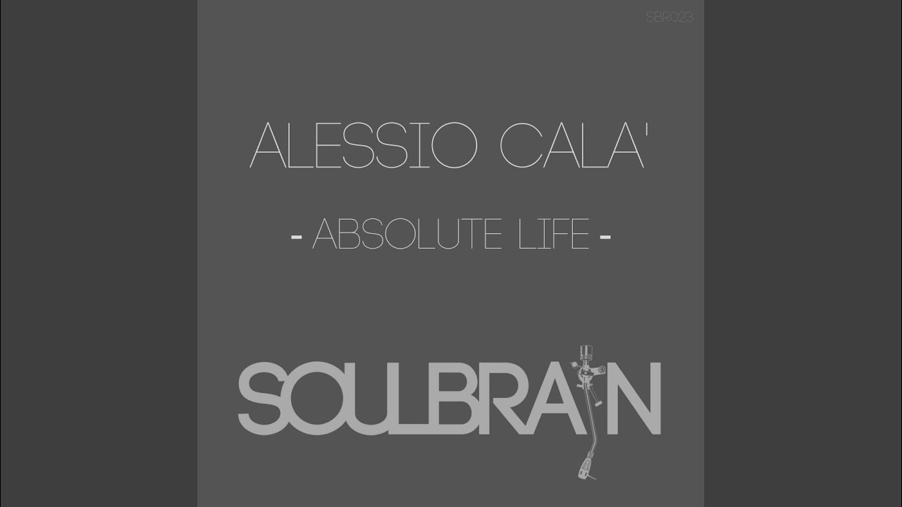 Absolute Life (Original Mix)