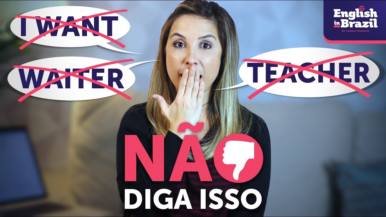 5 coisas que você NÃO DEVE dizer nos EUA (ou em qualquer país falante de inglês) | English in Brazil