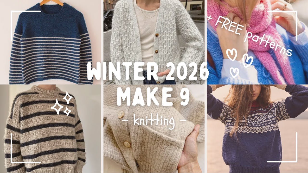 Make 9 Knits 2026 | These 9 Knitting Patterns Are Taking Over My 2026 🧶