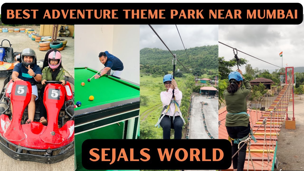 Sejals World Pune | Adventure Park | 5 star resorts near Mumbai | family staycation near Mumbai.