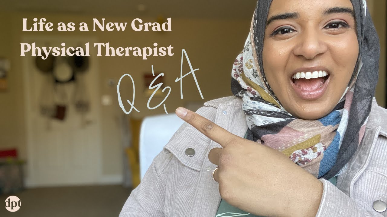 My First Job as a New Grad Physical Therapist Q&A | Answering Your Questions