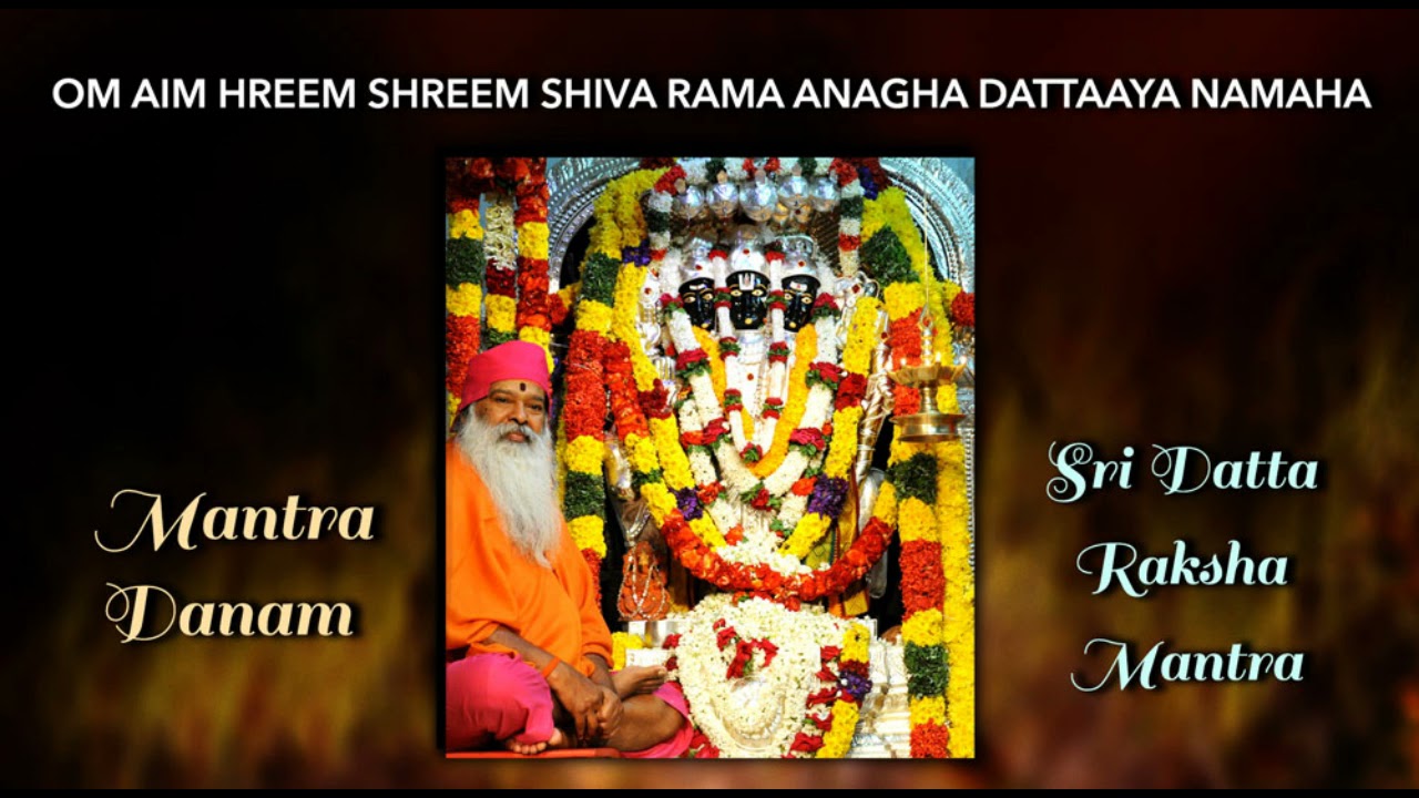 Sri Datta Raksha Mantra for Parayana - 100 times by Sri Ganapathy Sachchidananda Swamiji