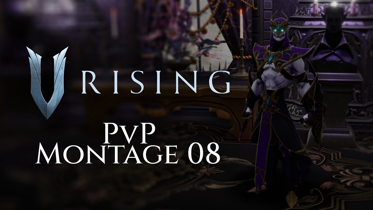 PvP Montage 08 - V Rising