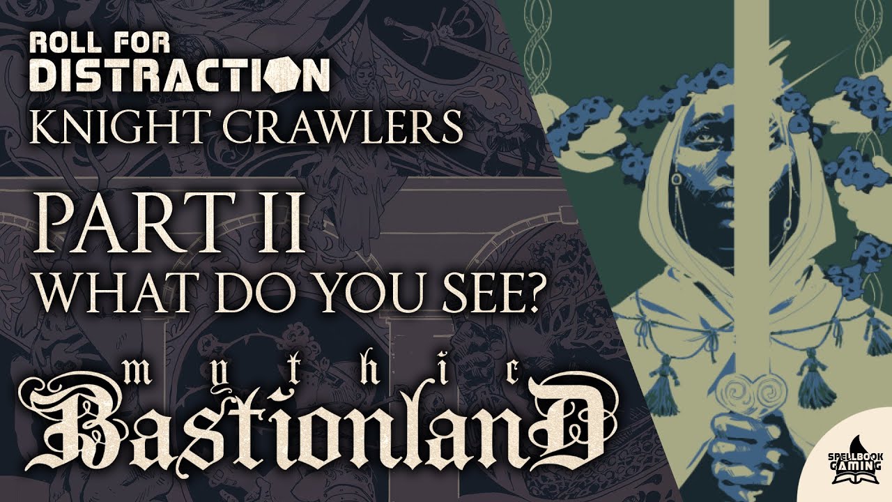 Part 2: What Do You See? | Mythic Bastionland Actual Play: Knight Crawlers