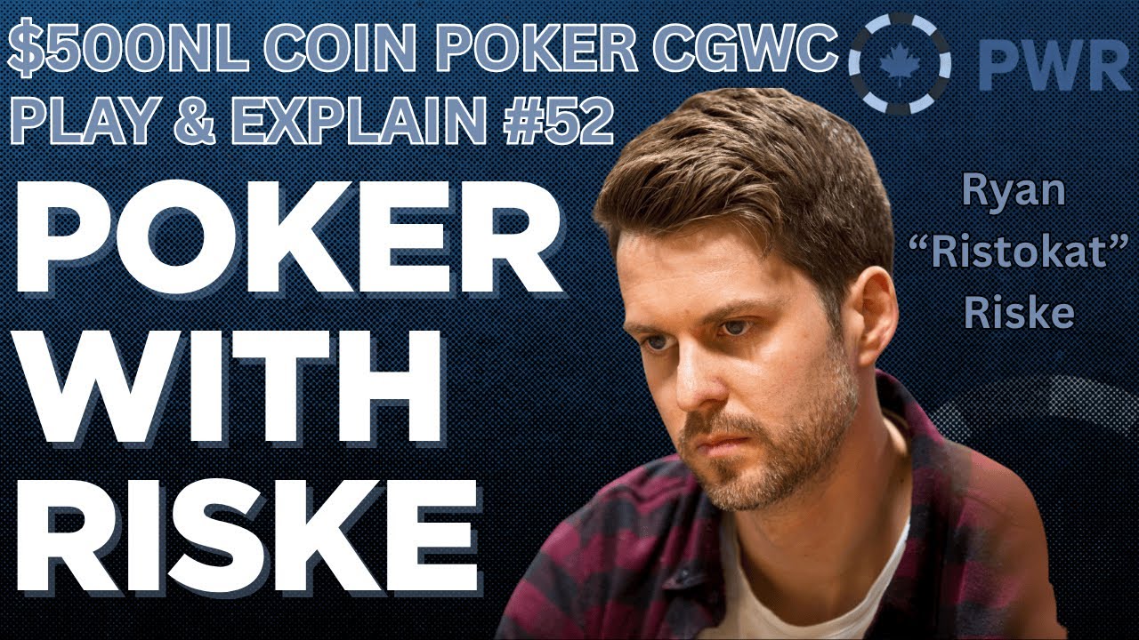 $500NL Coin Poker Mid-Stakes Cash Game World Championships with Ryan Riske | Play & Explain #52