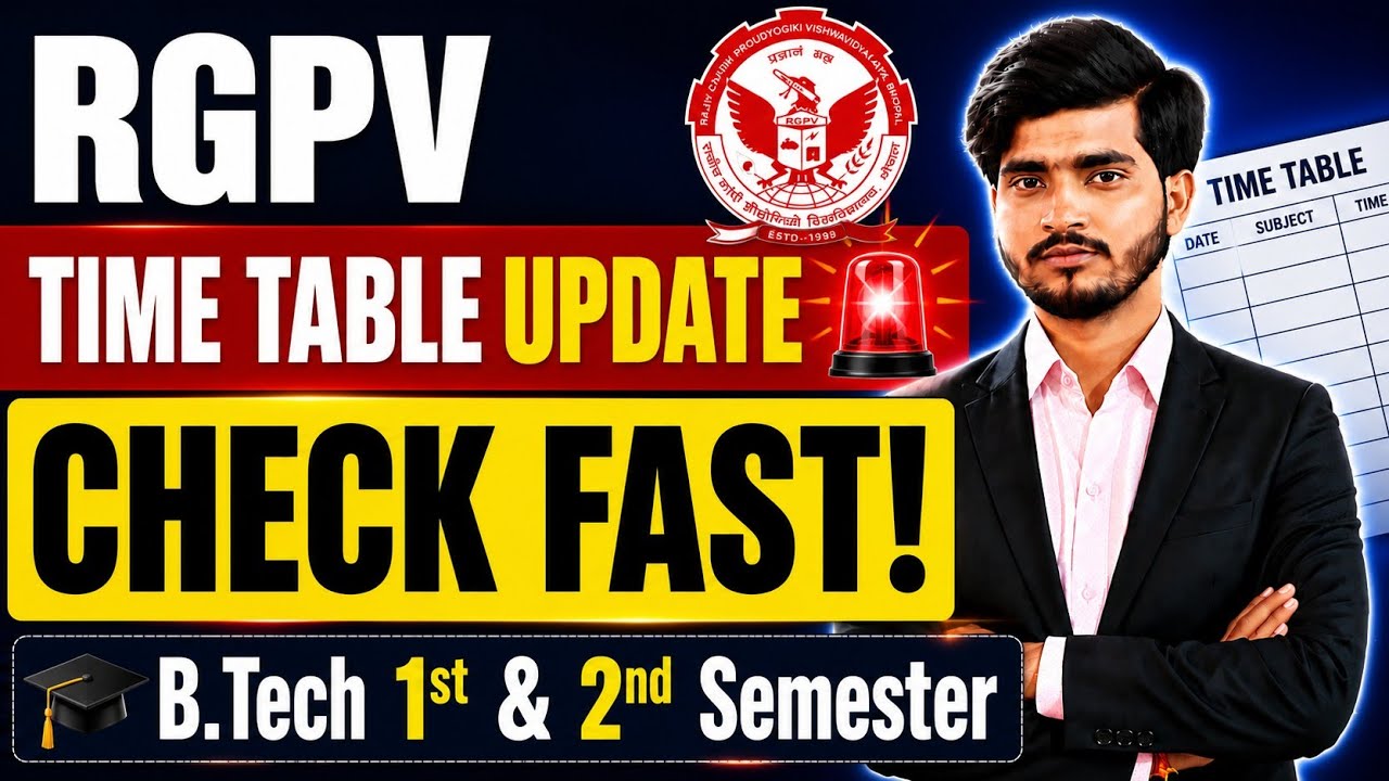 RGPV Time Table UPDATE 🚨| CHECK FAST! ⚠️ B.Tech 1st & 2nd Semester Students | Important Exam Update