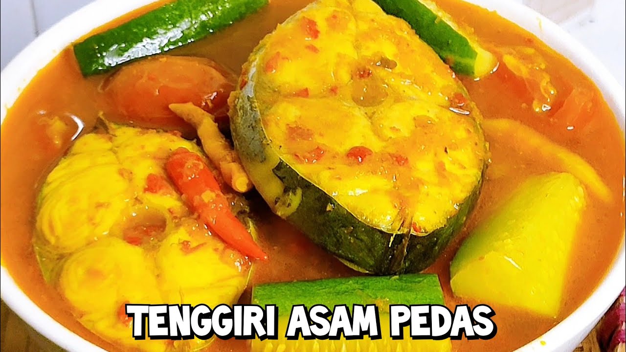 Ikan Tenggiri Kuah Asam Pedas Segar enak Di Lidah Cocok Untuk Hidangan Makan Siang