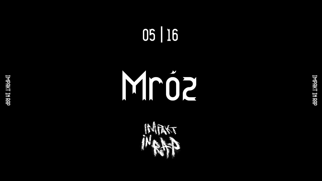 Impakt In Rap - Mróz (eryk)