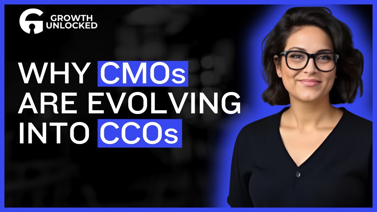 You Won't Believe Why CMOs Are Becoming CCOs! | Growth Unlocked (E33)