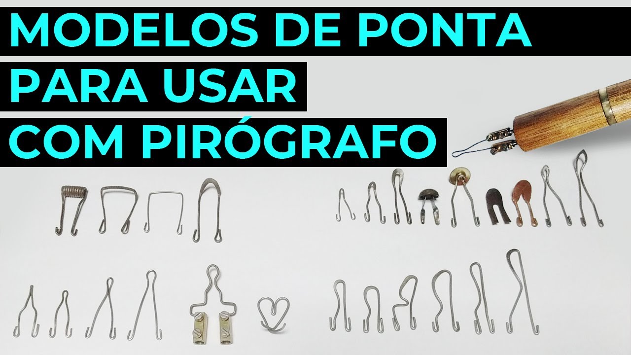 MODELOS DE PONTA PARA USAR COM PIROGRAFO | Qual ponteira é melhor para usar  ?