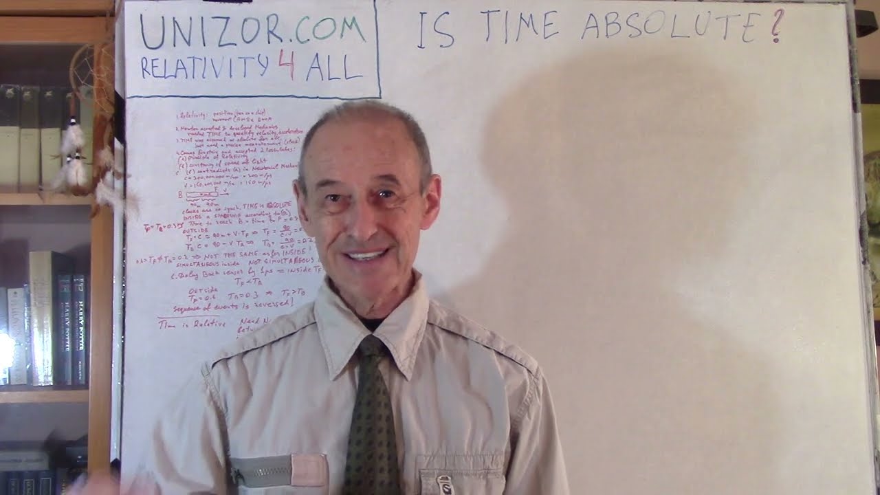Is Time Absolute: UNIZOR.COM - Relativity 4 All - Einstein View