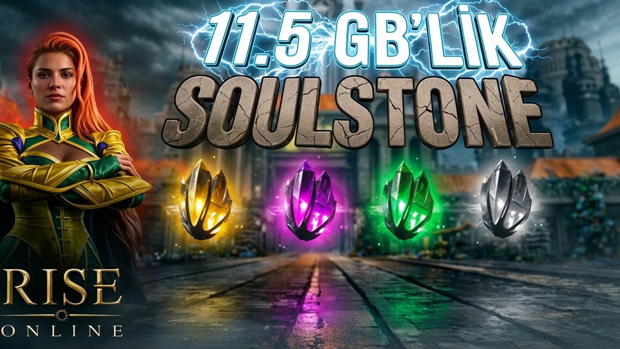 11.5 GB'LİK SOULSTONE KARŞI OYUN NE VERDİ ?? | RISE ONLINE