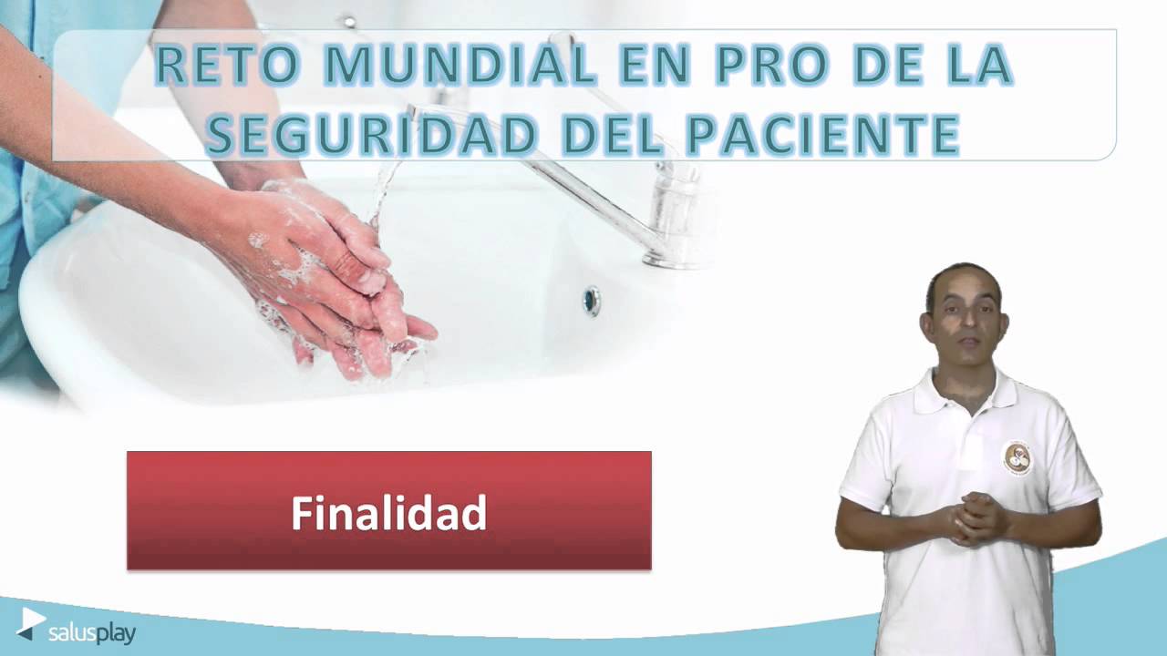 ESTRATEGIA INTERNACIONAL SOBRE SEGURIDAD DEL PACIENTE Y PREVENCIÓN DE LAS IRAS
