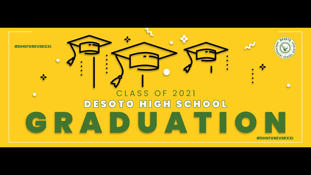 DeSoto High School Class of 2021 Graduation