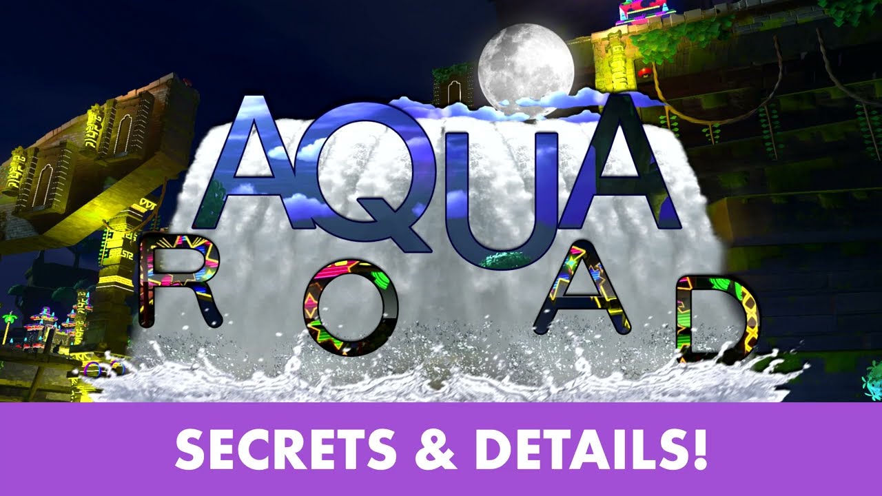 Aqua Road secrets and details - Sonic Forces Re-imagined SHC 2022