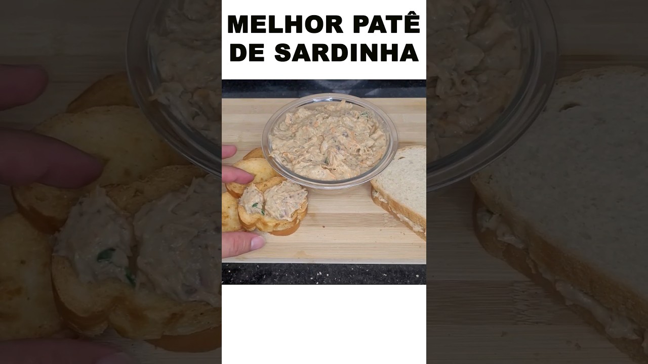 MELHOR PAT&Ecirc; DE SARDINHA #patedesardinha #pate #sanduichenatural #cozinhadosergio