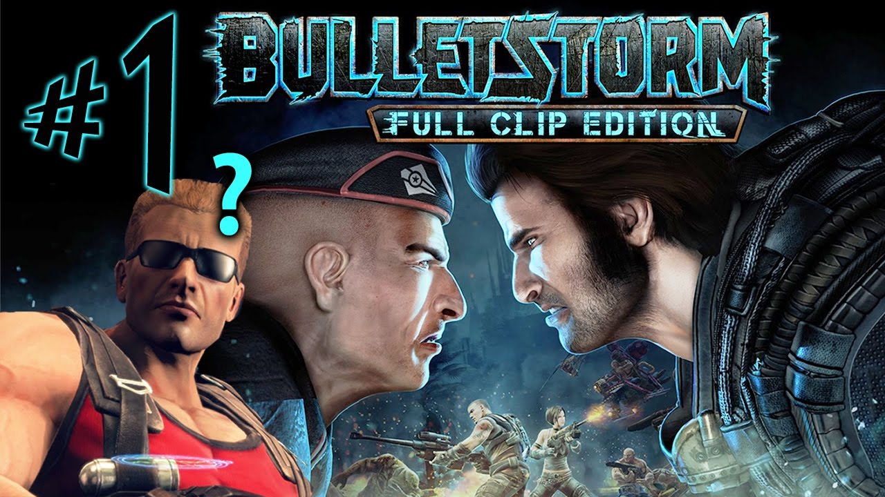 Bulletstorm Full Clip Edition - Parte 1: Duke Nuken Perdido no Espaço!?!?!! [ PC - Playthrough ]