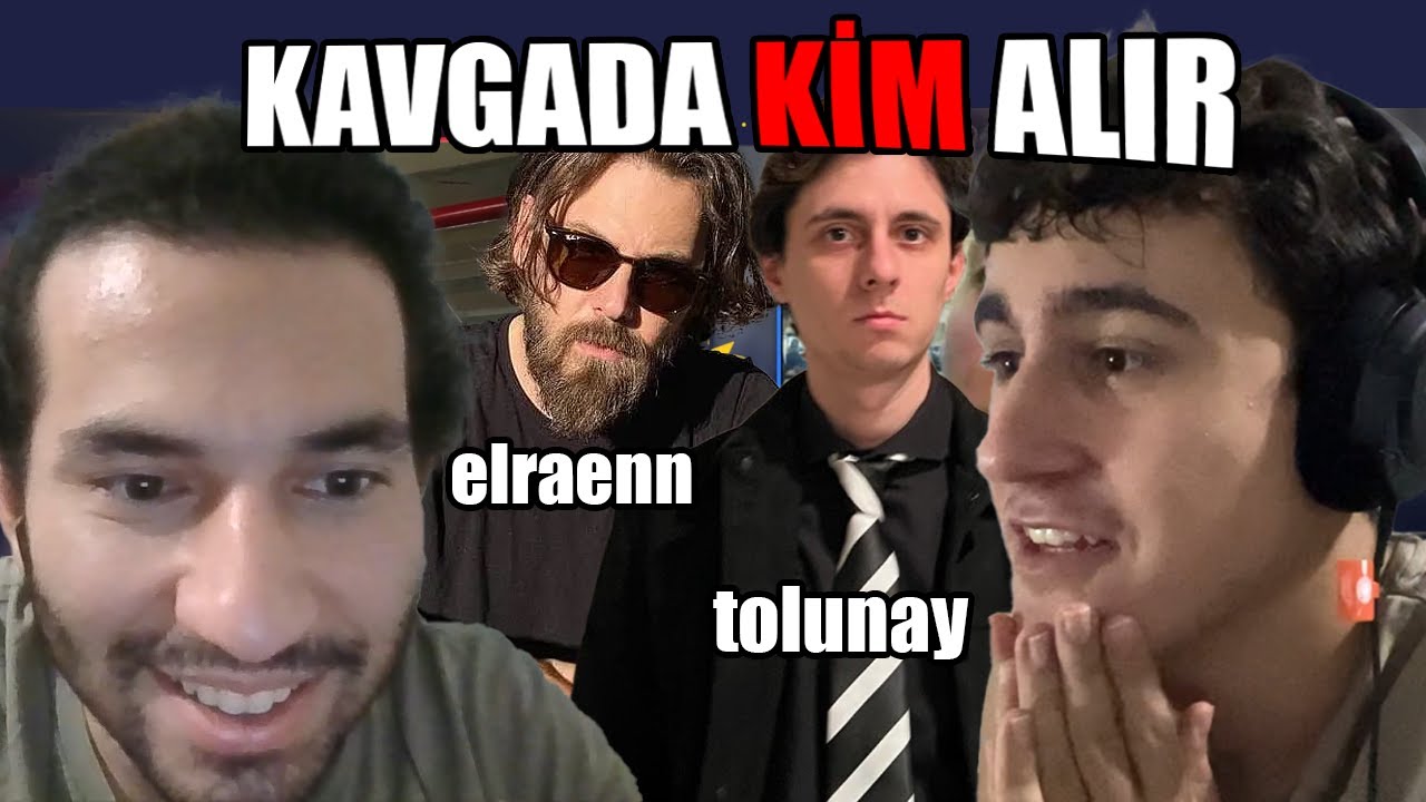 YAYINCILAR KAVGA EDERSE NE OLUR!  ELREANN *vs* TOLUNAY ÖREN!