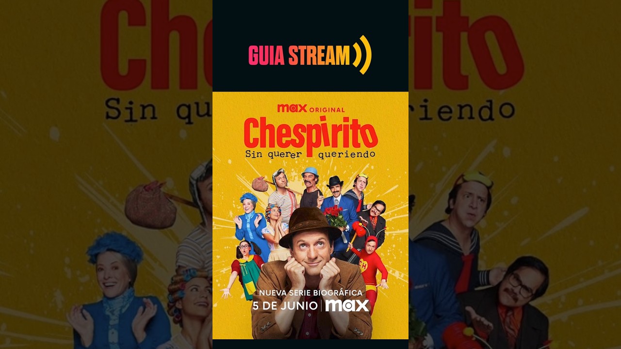 ASSISTA A NOVA SÉRIE CHESPIRITO SEM QUERER QUERENDO NO HBO MAX #chaves #chapolin  #guiastream