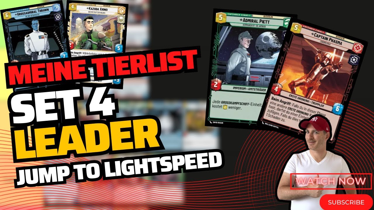 LEADER TIER-List SET 4! | Jump to Lightspeed | StarWars Unlimited deutsch