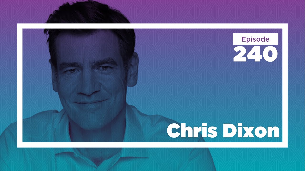 Chris Dixon on Blockchains, AI, and the Future of the Internet | Conversations with Tyler