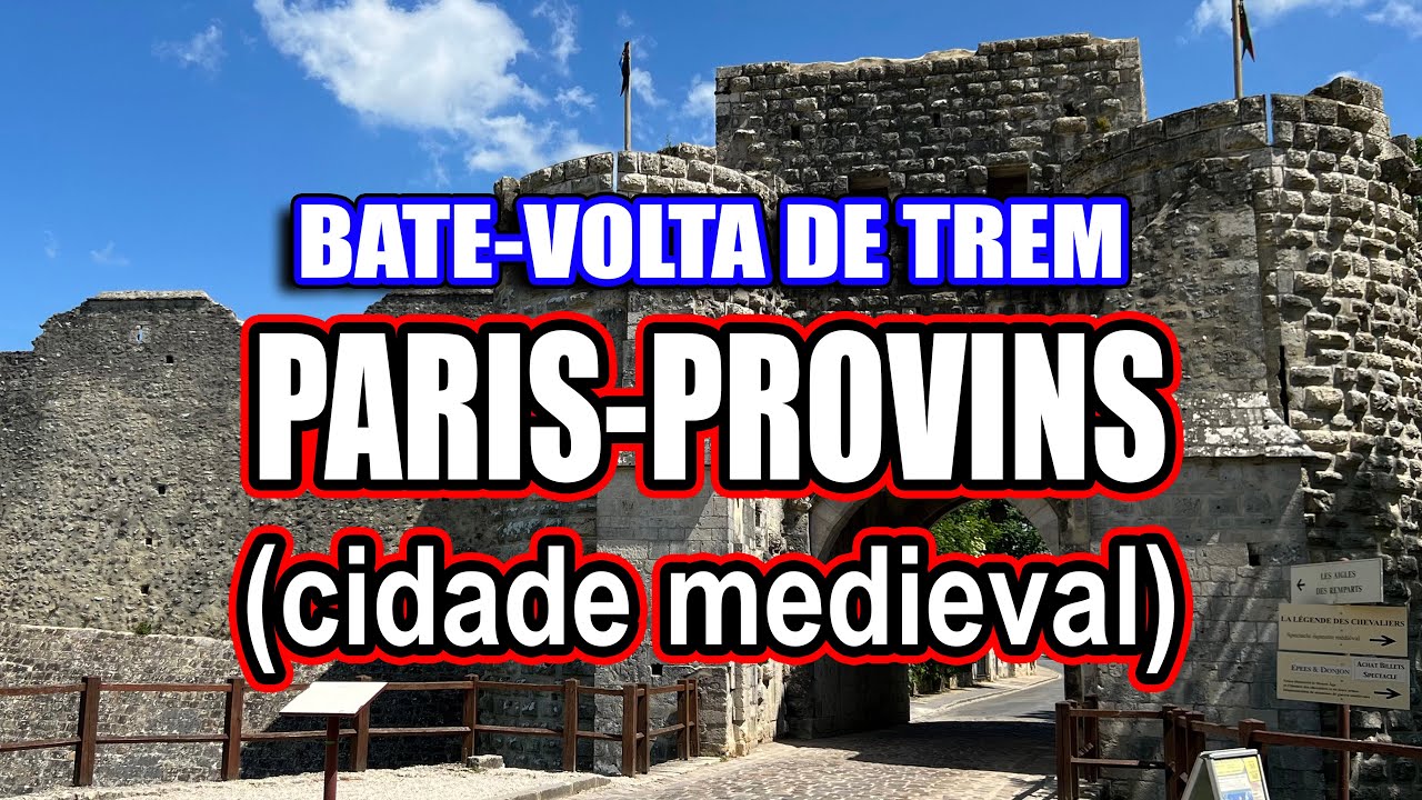BATE VOLTA PARIS PROVINS (CIDADE MEDIEVAL) DE TREM. #batevolta #paris #provins #andredegrossi