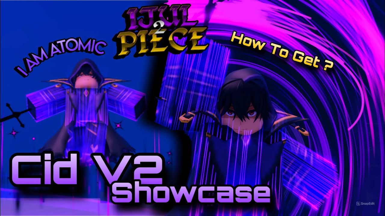 Roblox-Ijul Piece 2 | Cid V2 Showcase + How To Get | C&aacute;ch Lấy Kiếm Cid V2 | YukiSw