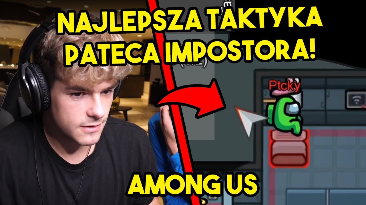 EKIPA - NAJLEPSZA TAKTYKA PATECA IMPOSTORA! / NAJMOCNIEJSZA RUNDA! (Among Us)