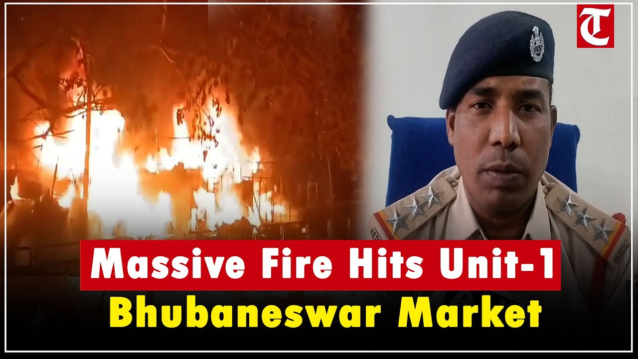 Massive Night Fire Ravages Unit-1 Market in Bhubaneswar, Over 40 Shops Damaged