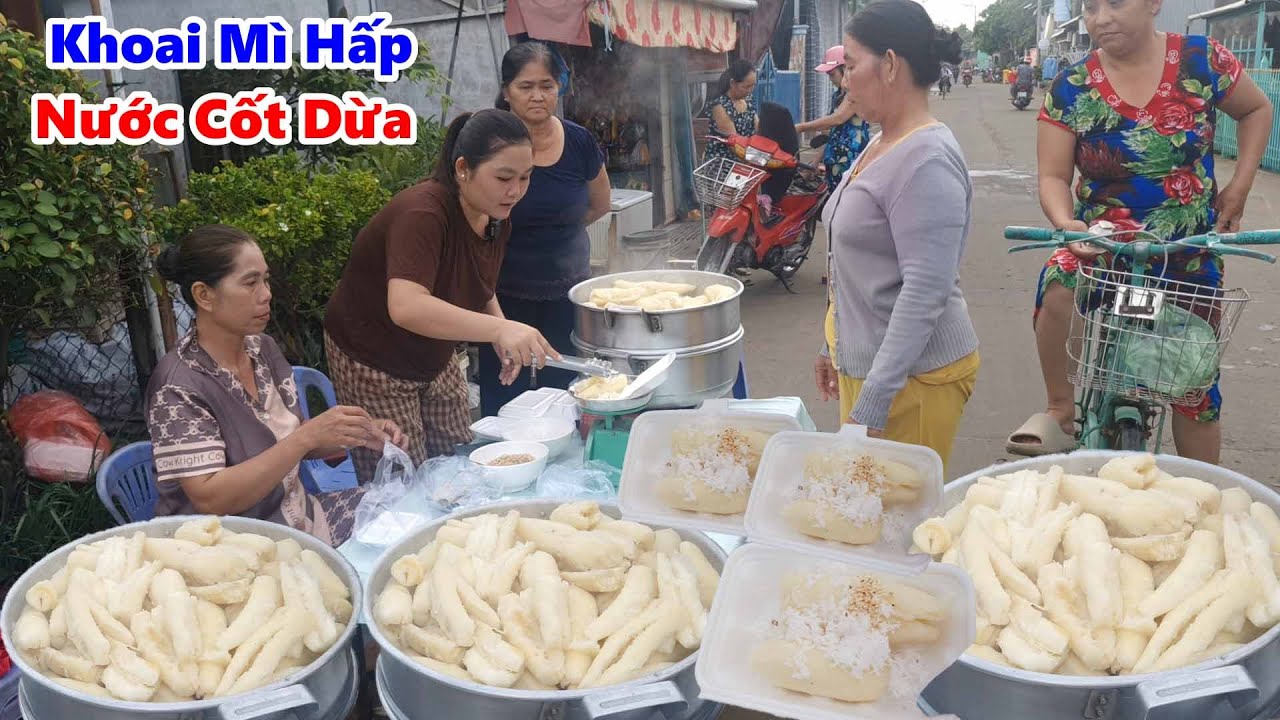 Hai Chị Em Bán Món | Khoai Mì Hấp NướC Cốt Dừa | khách ùn ùn lại mua @netsongdongque 