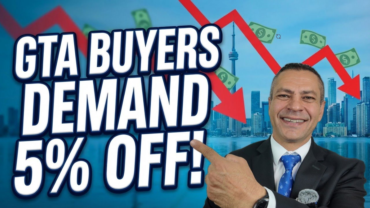 Buyers Are Demanding an Extra 5% Off in the GTA  Here's Why