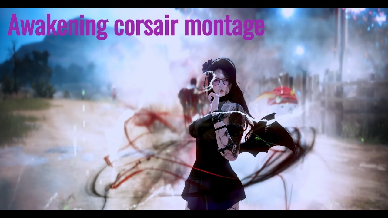 Awakening Corsair PvP montage