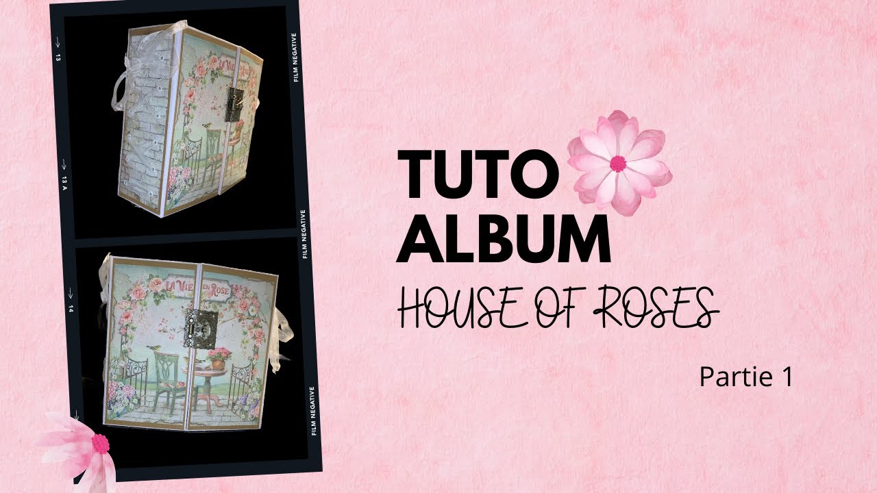 [TUTO ALBUM 70] PARTIE 1/10