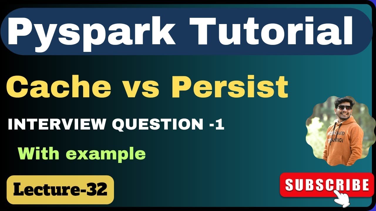 32. Кэширование и сохранение в PySpark | Кэширование против сохранения | Вопрос для собеседования...