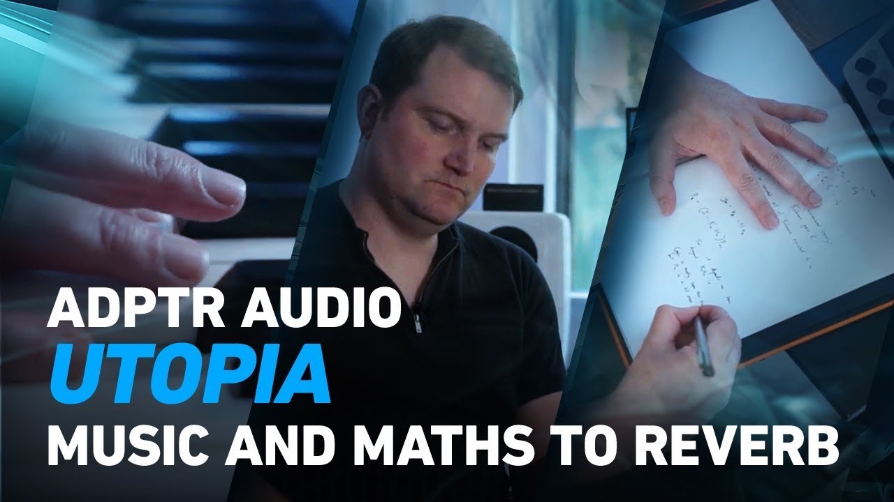 ADPTR AUDIO Utopia - The Music and Math Behind Reverb Plugins | Plugin Alliance